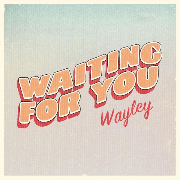 Album Waiting for You, Wayley | Qobuz: download and streaming in ...