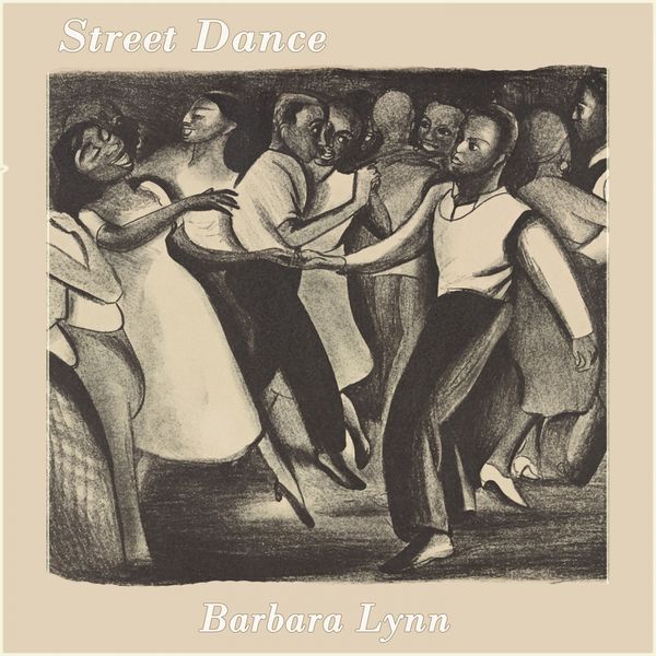 Barbara Lynn - Street Dance Barbara Lynn - Street Dance