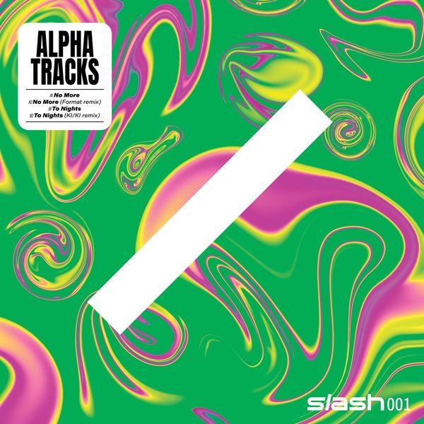 Alpha Tracks|slash 001 Alpha Tracks|slash 001