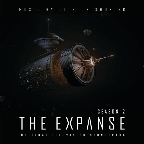 Clinton Shorter - The Expanse Season 2 Clinton Shorter - The Expanse Season 2