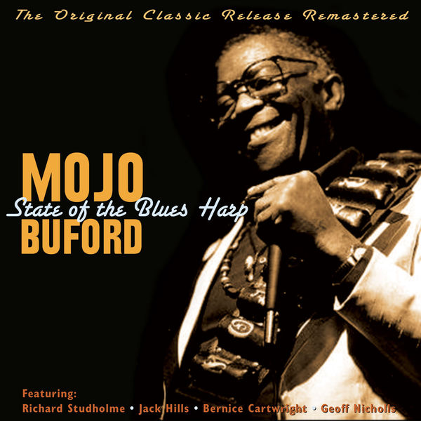 Mojo Buford - State of the Blues Harp (2012) Mojo Buford - State of the Blues Harp (2012)
