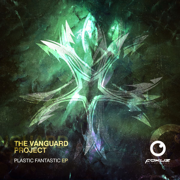 The Vanguard Project|Plastic Fantastic EP The Vanguard Project|Plastic Fantastic EP