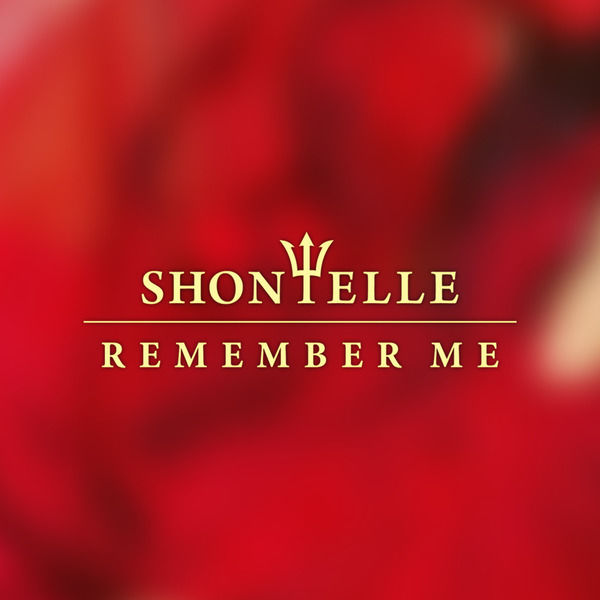 Shontelle|Remember Me