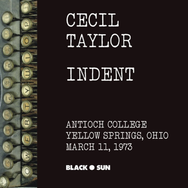 Cecil Taylor - Mysteries: Second Set of Indent Cecil Taylor - Mysteries: Second Set of Indent