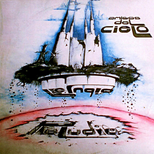 Preludio - Amigos del Cielo Preludio - Amigos del Cielo