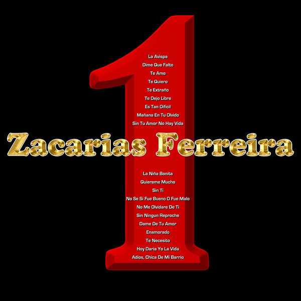 Zacarías Ferreira|1 Zacarías Ferreira|1