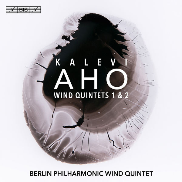 Berlin Philharmonic Wind Quintet|Kalevi Aho : Wind Quintets Nos. 1 & 2 Berlin Philharmonic Wind Quintet|Kalevi Aho : Wind Quintets Nos. 1 & 2