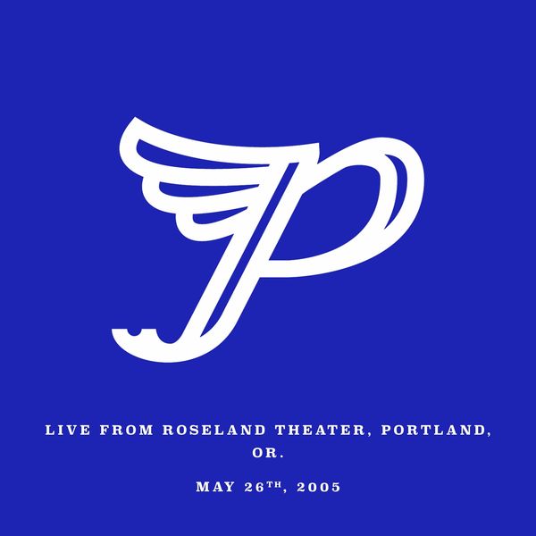 Pixies|Live from Roseland Theater, Portland, OR. May 26th, 2005 (Live from Roseland Theater, Portland, OR. May 26th, 2005) Pixies|Live from Roseland Theater, Portland, OR. May 26th, 2005 (Live from Roseland Theater, Portland, OR. May 26th, 2005)