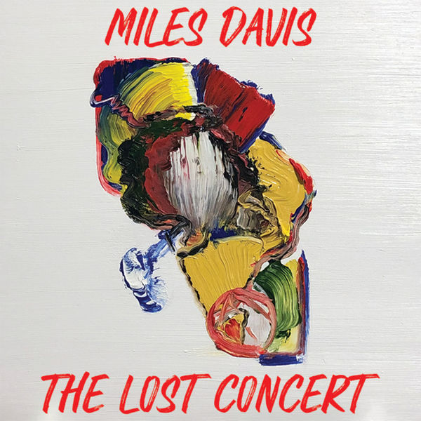 Miles Davis|The Lost Concert Miles Davis|The Lost Concert