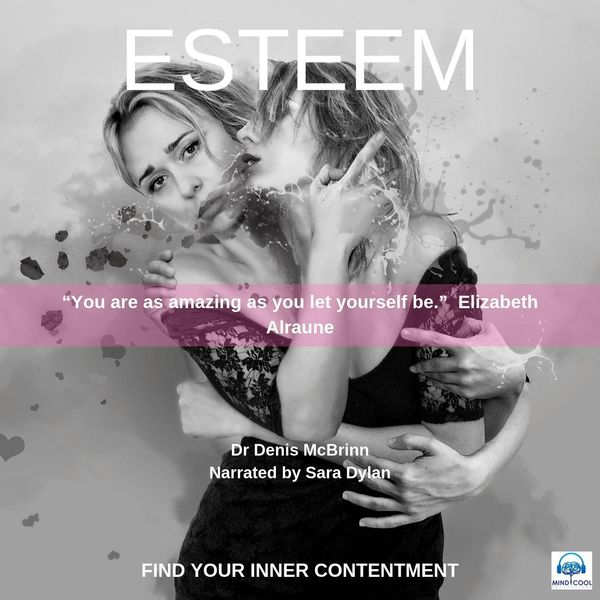 Dr Denis McBrinn - Esteem (feat. Sara Dylan) Dr Denis McBrinn - Esteem (feat. Sara Dylan)