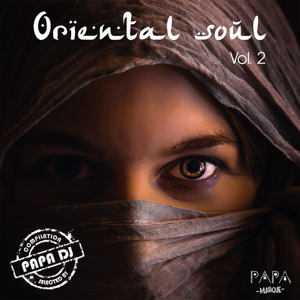 Papa DJ - Oriental Soul, Vol. 2 Papa DJ - Oriental Soul, Vol. 2