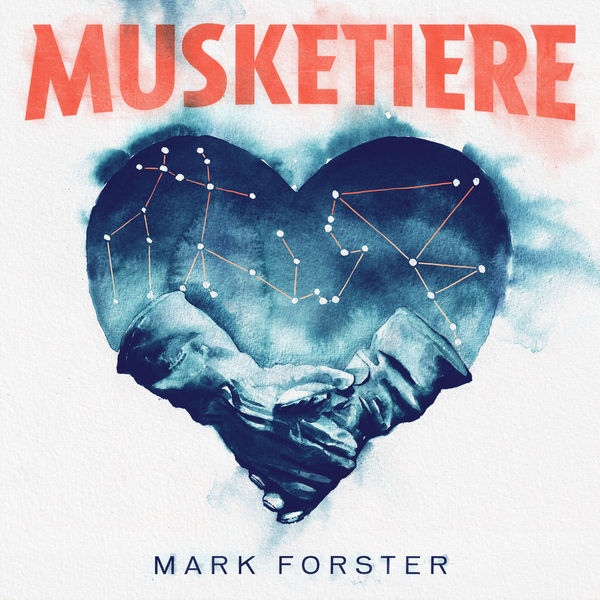 Mark Forster|MUSKETIERE