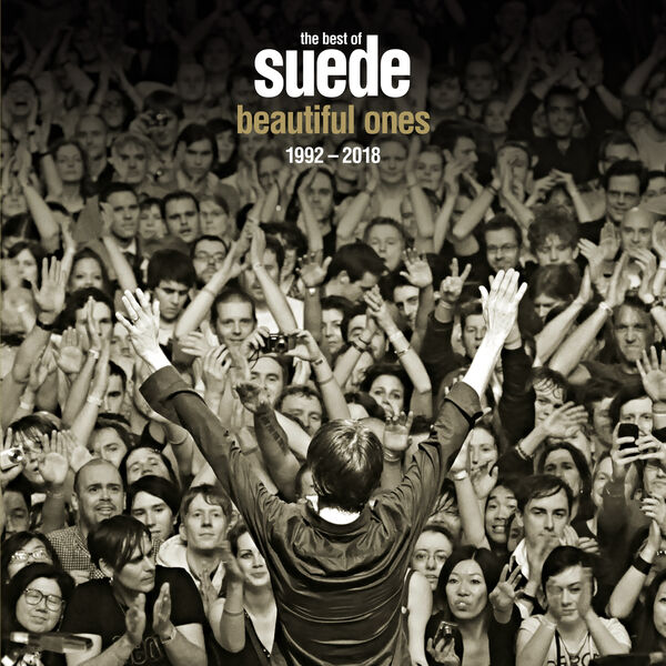 Suede|Beautiful Ones: The Best of Suede 1992-2018 (Deluxe) Suede|Beautiful Ones: The Best of Suede 1992-2018 (Deluxe)
