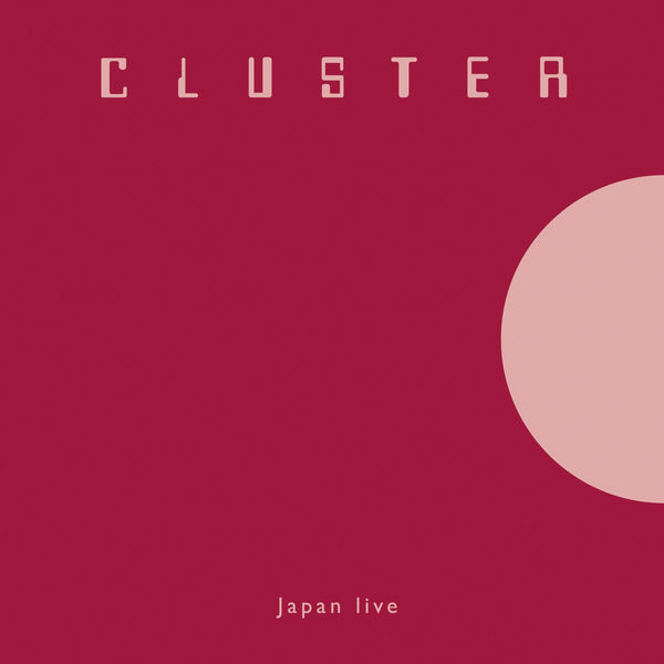 Cluster|Japan (Live)