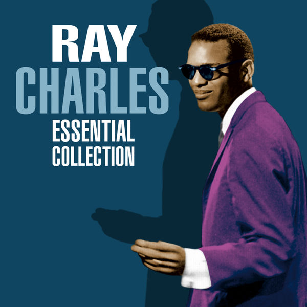 Ray Charles - The Essential Collection Ray Charles - The Essential Collection