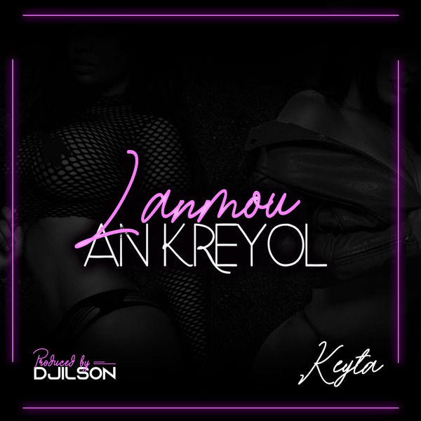 Keyta|Lanmou an Kreyol Keyta|Lanmou an Kreyol