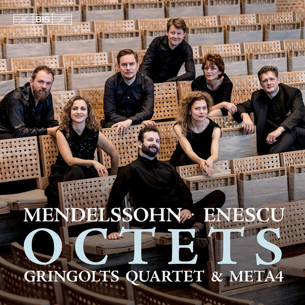 Gringolts Quartet|Felix Mendelssohn & Enescu: Octets