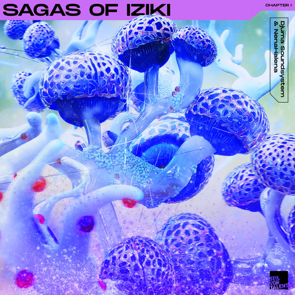 Djuma Soundsystem|Sagas of Iziki / Chapter I