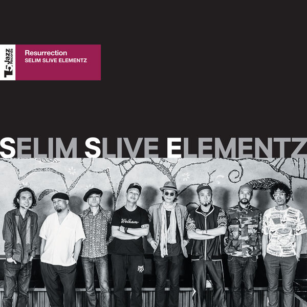 Selim Slive Elementz|Resurrection (Live) Selim Slive Elementz|Resurrection (Live)