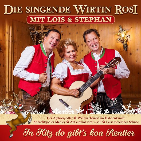 Die singende Wirtin Rosi - In Kitz do gibt's koa Rentier (with Lois & Stephan) Die singende Wirtin Rosi - In Kitz do gibt's koa Rentier (with Lois & Stephan)