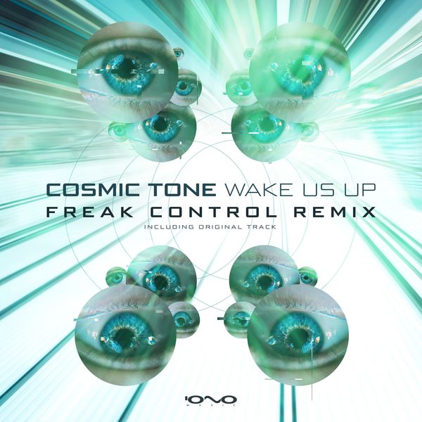 Cosmic Tone|Wake Us Up (Freak Control Remix)