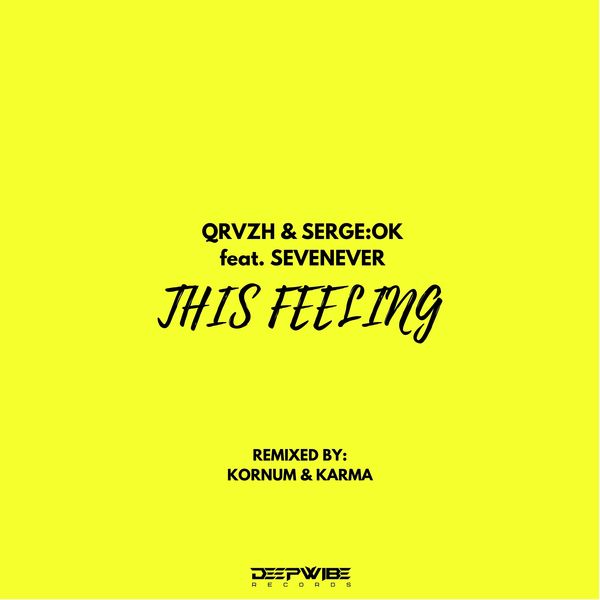 QRVZH - This Feeling QRVZH - This Feeling