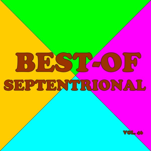 Septentrional|Best-of septentrional (Vol. 46)