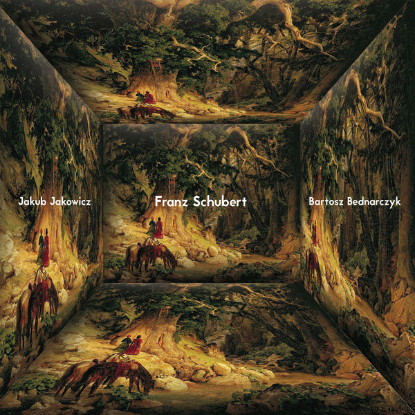 Jakub Jakowicz - Franz Schubert Jakub Jakowicz - Franz Schubert