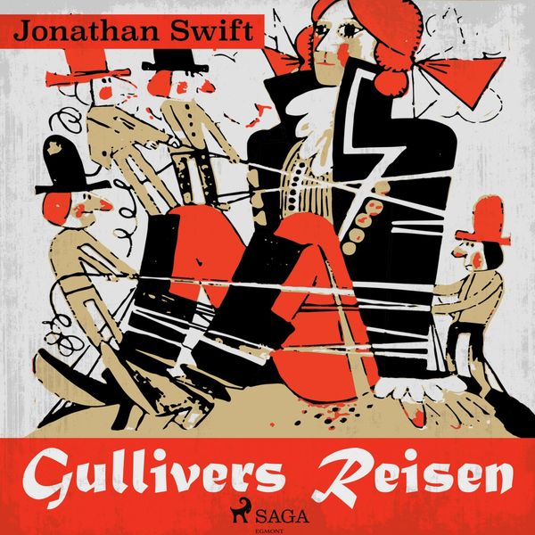 Jonathan Swift - Gullivers Reisen (Ungekürzt) Jonathan Swift - Gullivers Reisen (Ungekürzt)