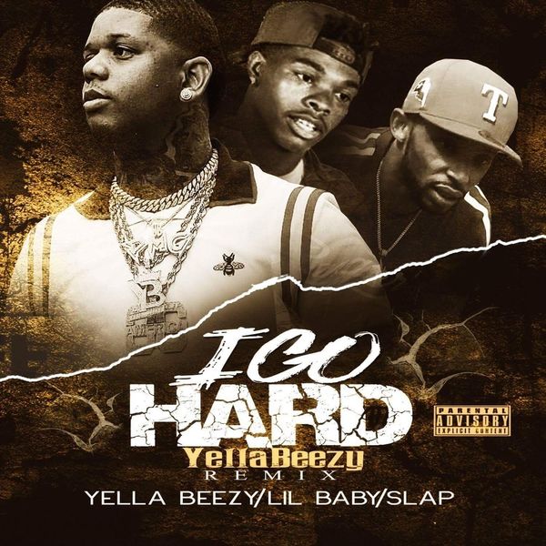 Lil Baby - I Go Hard (Remix) Lil Baby - I Go Hard (Remix)