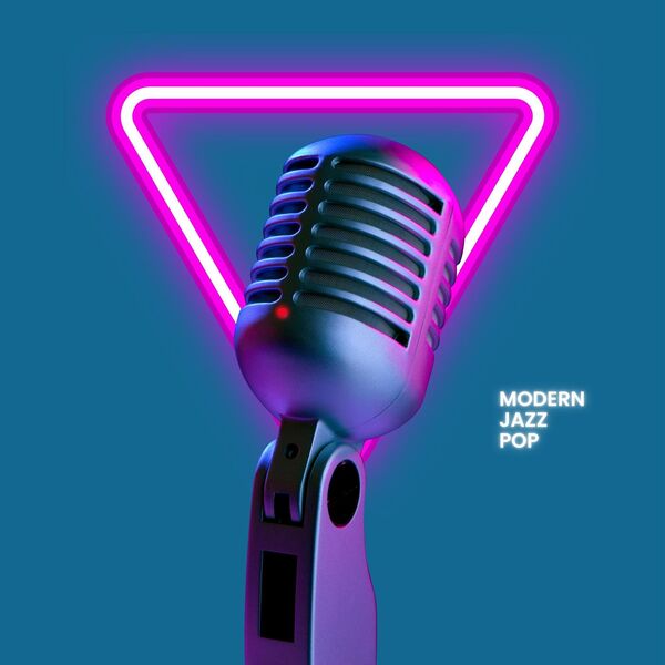 Various Artists|Modern Jazz Pop Various Artists|Modern Jazz Pop