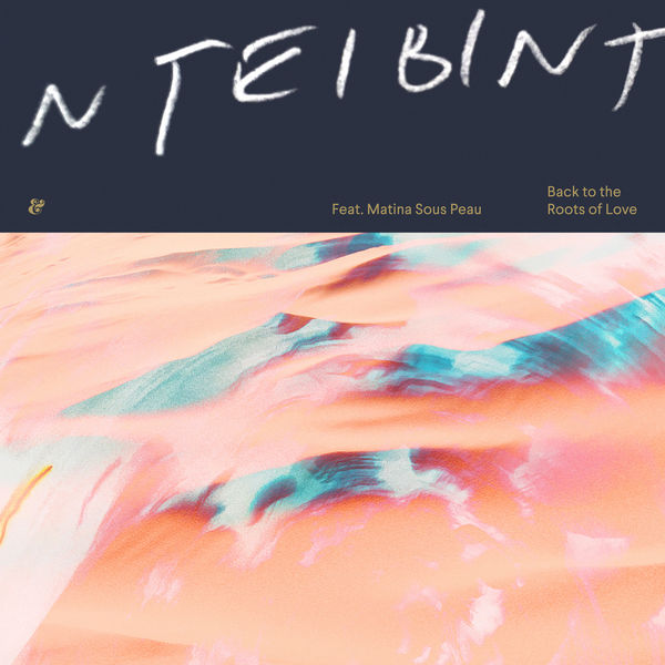 NTEIBINT - Back To The Roots Of Love NTEIBINT - Back To The Roots Of Love