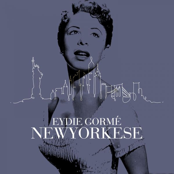 Eydie Gormé|Newyorkese