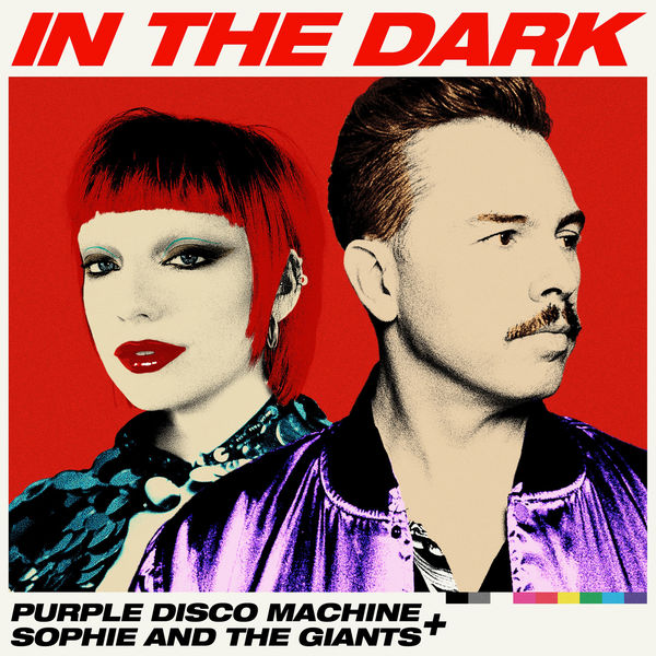 Purple Disco Machine|In The Dark Purple Disco Machine|In The Dark