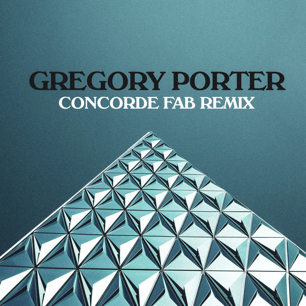 Gregory Porter - Concorde Gregory Porter - Concorde
