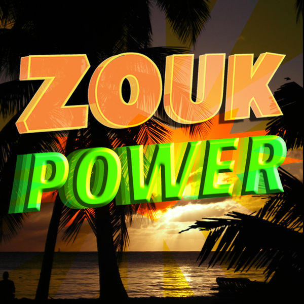 Zouk All Stars - Zouk Power Zouk All Stars - Zouk Power