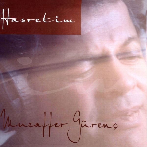 Muzaffer Gürenc - Hasretim Muzaffer Gürenc - Hasretim