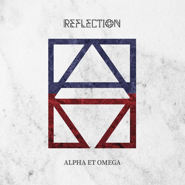 Reflection|Alpha et Omega Reflection|Alpha et Omega
