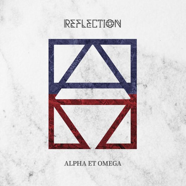 Reflection|Alpha et Omega