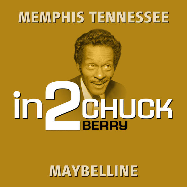 Chuck Berry - in2Chuck Berry - Volume 3 Chuck Berry - in2Chuck Berry - Volume 3