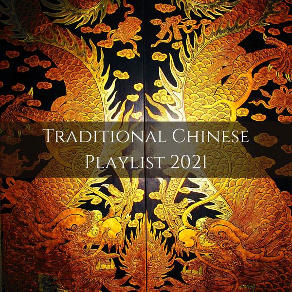 Oriental Music Zone|Traditional Chinese Playlist 2021: Oriental Asian Music for Zen Meditation, Yoga & Spa