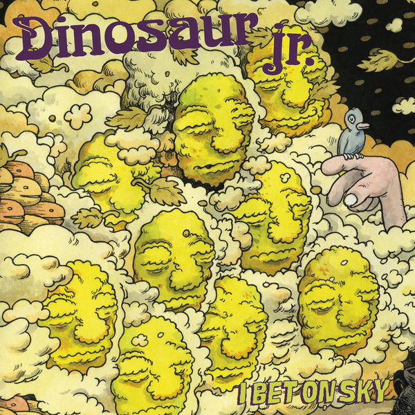 Dinosaur Jr.|I Bet on Sky Dinosaur Jr.|I Bet on Sky