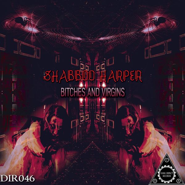 Shabboo Harper - Bitches and Virgins Shabboo Harper - Bitches and Virgins