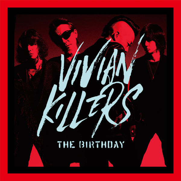 The Birthday - Vivian Killers The Birthday - Vivian Killers