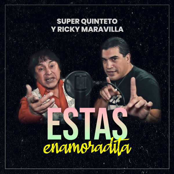 Super Quinteto - Estas Enamoradita Super Quinteto - Estas Enamoradita