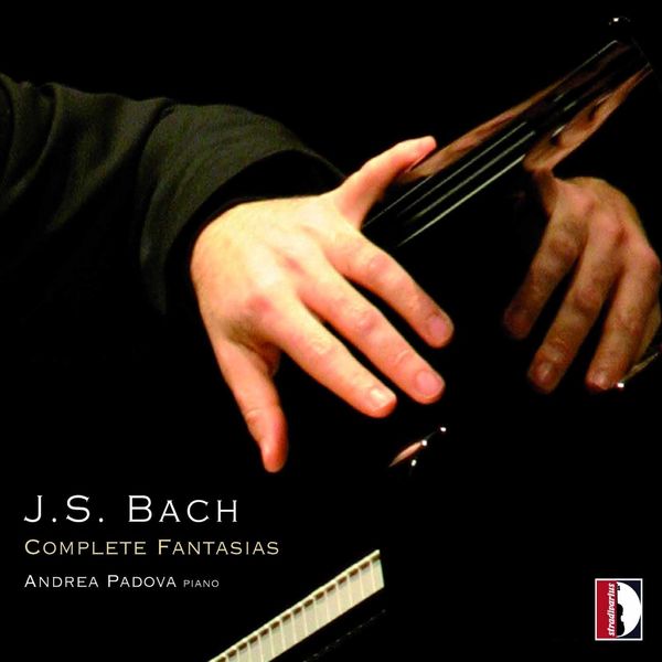 Andrea Padova|Bach: Complete Fantasias