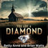 Betty Anne and Brian Watts You Are A Diamond