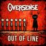 Oversense Out of Line
