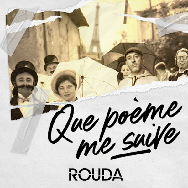 Rouda - Que poème me suive Rouda - Que poème me suive