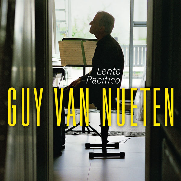 Guy Van Nueten - Lento Pacifico Guy Van Nueten - Lento Pacifico